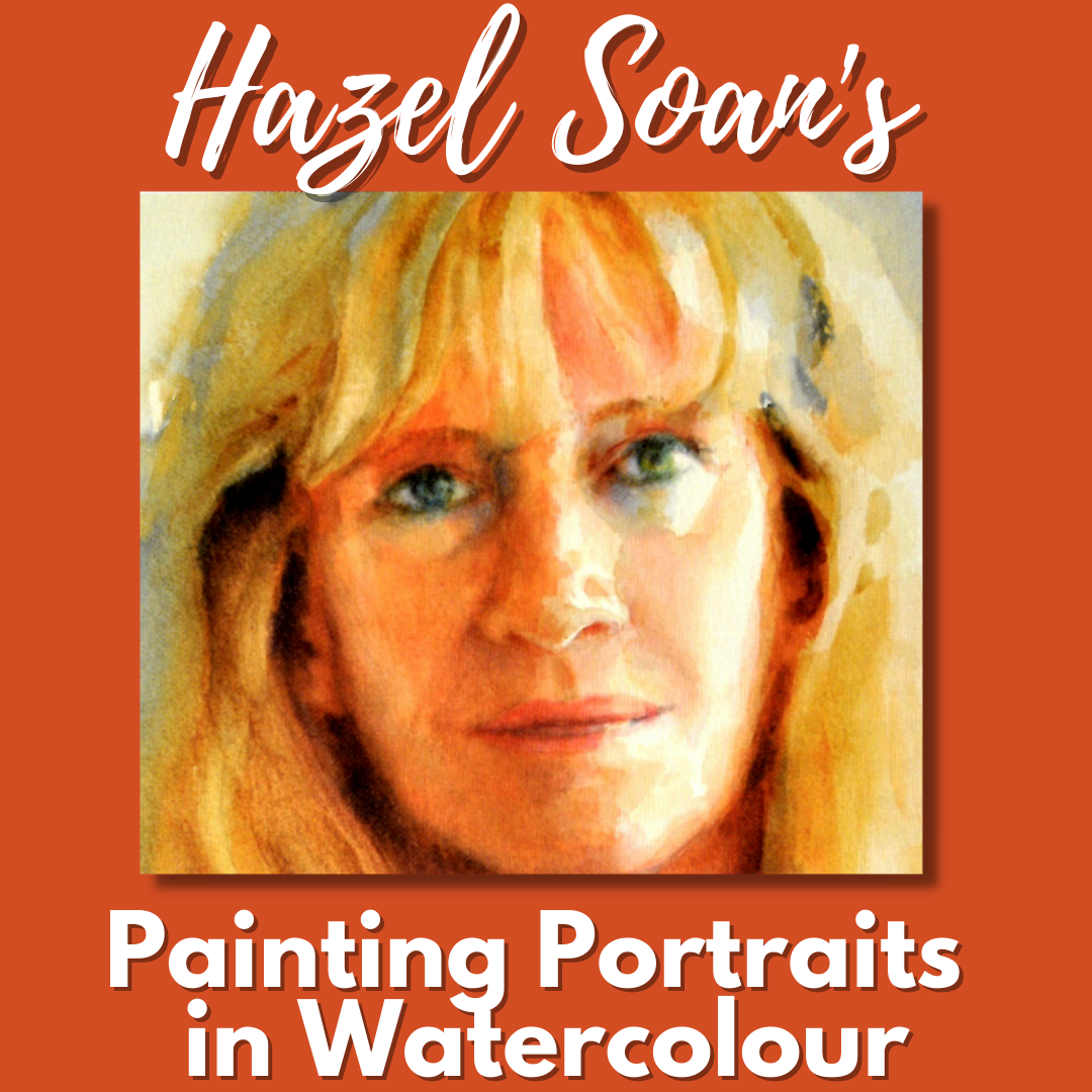 Hazel Soan's online Painting Portraits in Watercolour
