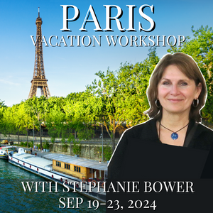 Ticket less Deposit for Paris Vacation Workshop 2024 with Stephanie Bower