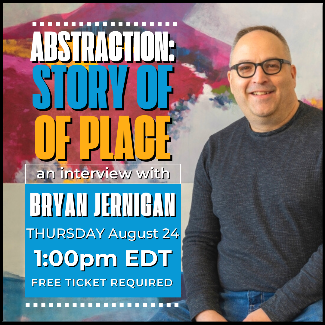 Abstraction: Story of Place, an Interview with Bryan Jernigan S56B