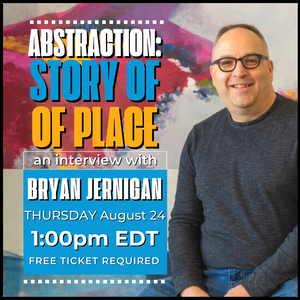 Abstraction: Story of Place, an Interview with Bryan Jernigan S56B