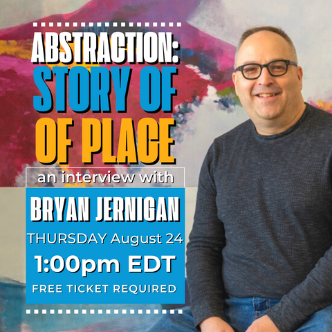 Abstraction: Story of Place, an Interview with Bryan Jernigan