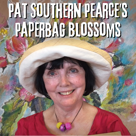 Pat Southern Pearce's online workshop, Paper Bag Blossoms