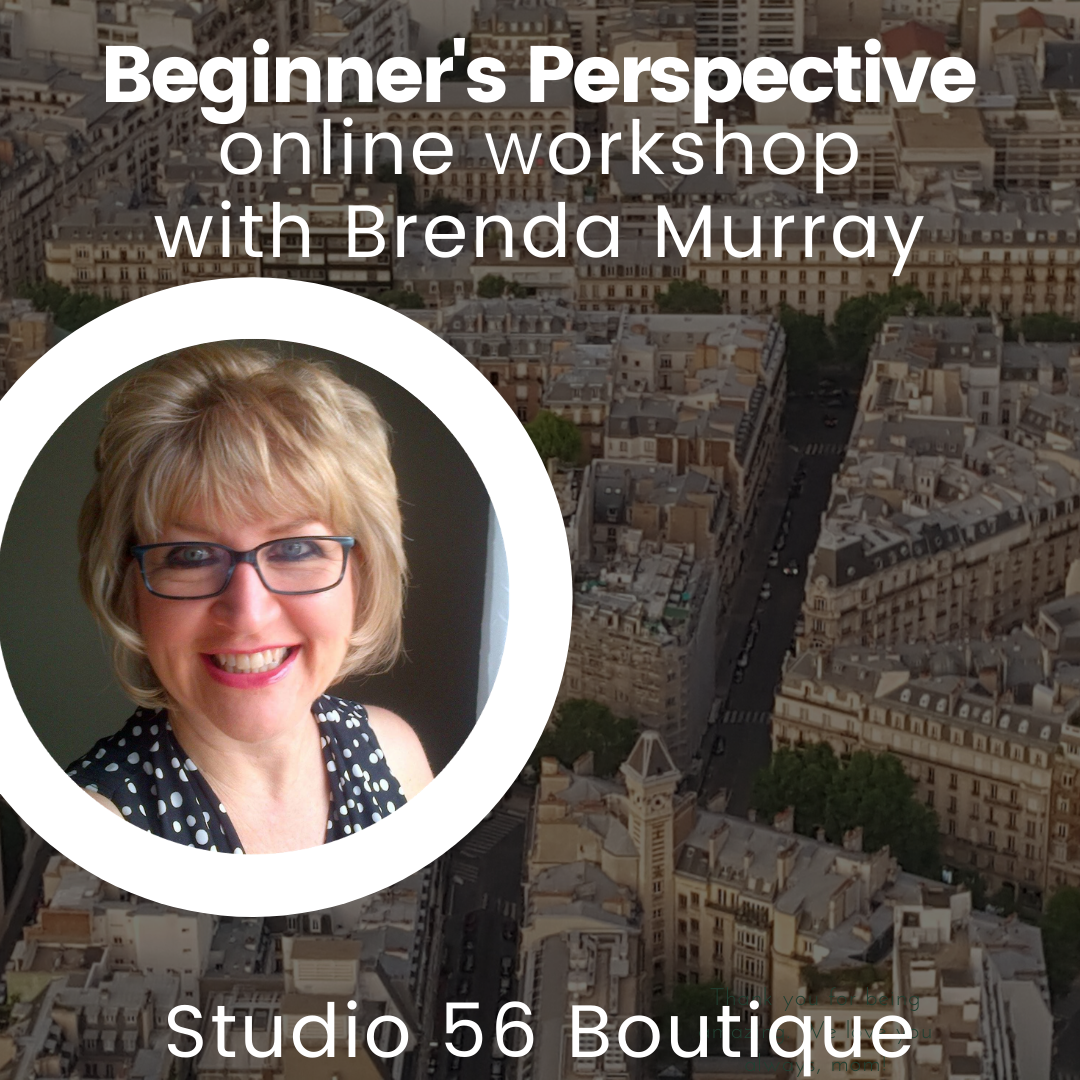 Beginner's Perspective Online Workshop with Brenda Murray