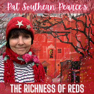 Pat Southern Pearce's online workshop The Richness of Reds